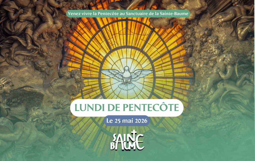 Pentecôte 2026 à la Sainte-Baume